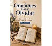 Oraciones para no Olvidar: Devocionario católico para leer, rezar y recordar | Edición en letra grande (Historias en Letra Grande)