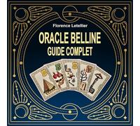 Oracle Belline: Guide complet
