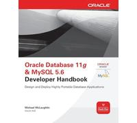 Oracle Database 11g & MySql 5.6 Developer Handbook (Oracle Press)