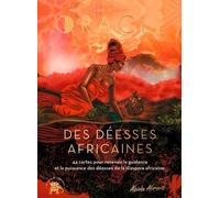 Oracle des déesses africaines: 44 cartes pour recevoir la guidance et la puissance des déesses de la culture africaine