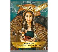 Oracle des esprits protecteurs: Guides, guerriers, anges et chamans. Avec 55 cartes et un livre explicatif