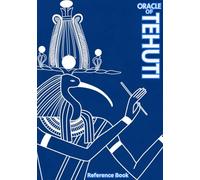 Oracle of Tehuti: Reference Book