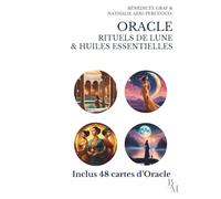 ORACLE RITUELS DE LUNE & HUILES ESSENTIELLES
