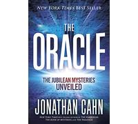 Oracle, The: The Jubilean Mysteries Unveiled