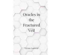 Oracles in the Fractured Veil