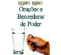 Orações E Benzeduras De Poder (ebook)