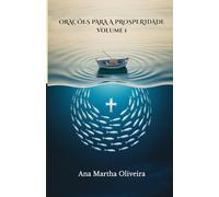 ORAÇÕES PARA A PROSPERIDADE (Orações pela Prosperidade)