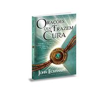 Orações que Trazem Cura