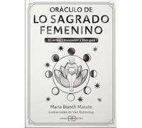 Oráculo de Lo Sagrado Femenino: 33 cartas, 1 invocación y libro guía. (ADIVINACION-TAROT-JUEGOS)