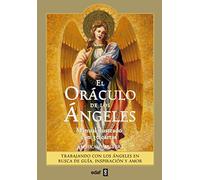 Oráculo de los Ángeles, El. Trabajando con los Ángeles en busca de guía, inspira (Tabla de Esmeralda)