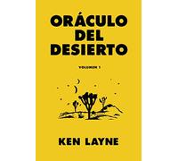 Oráculo del desierto: Volumen 1. Leyendas sorprendentes del suroeste de Estados Un (GENERAL)