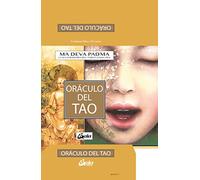 Oráculo del Tao. El I Ching en un nuevo enfoque iluminado (TAROTS-ORACULOS)