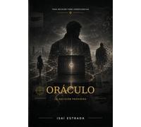 ORÁCULO: La decisión prohibida