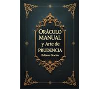 Oráculo Manual y Arte de Prudencia