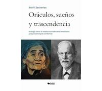 Oráculos Sueños Y Trascendencia