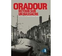 Oradour, retour sur un massacre [Francia] [DVD]