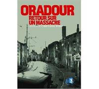 Oradour, retour sur un massacre [Francia] [DVD]