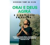 Orai E Deus Agirá (ebook)