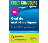 Oral De Mathématiques Aux Concours Ecs - Escp - Hec (ebook)