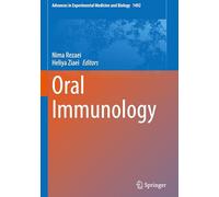 Oral Immunology: 1492 (Advances in Experimental Medicine and Biology, 1492)