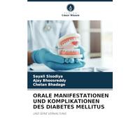 ORALE MANIFESTATIONEN UND KOMPLIKATIONEN DES DIABETES MELLITUS: UND SEINE VERWALTUNG