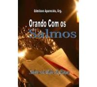Orando Com Os Salmos (ebook)