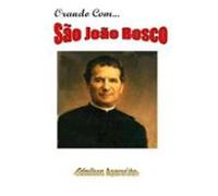 Orando Com... São João Bosco (ebook)