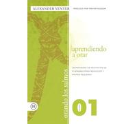 Orando los Salmos - Volumen Uno: Aprendiendo a Orar