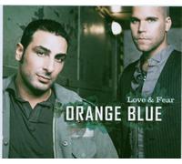Orange Blue - Love and Fear [Import]