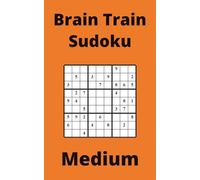 Orange Brain Train Sudoku Book, 9x9 Puzzles, 150 Pages, 5x8, Medium