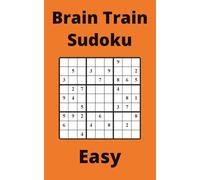 Orange Brain Train Sudoku Book, 9x9 Puzzles, 250 Pages, 5x8, Easy