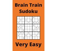 Orange Brain Train Sudoku Book, 9x9 Puzzles, 250 Pages, 5x8, Very Easy