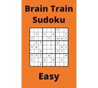 Orange Brain Train Sudoku Book, 9x9 Puzzles, 300 Pages, 5x8, Easy