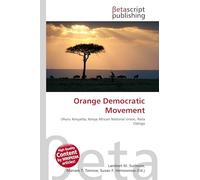 Orange Democratic Movement: Uhuru Kenyatta, Kenya African National Union, Raila Odinga