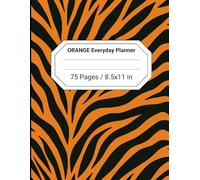 Orange Everyday Planner - 31-Day Undated Monthly Planner for Goal Setting, Habit Tracking, Meal Planning, Daily Organization & Notes, 75 Pages, Bold Black & Orange Zebra Design