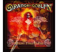 Orange Goblin - Healing Through The Fire