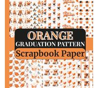 Orange Graduation Pattern Scrapbook Paper: 20 Double Sided Sheets, 8.5" x 8.5" | Aesthetic Craft Paper Pad for Scrapbooking