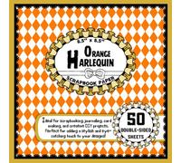 Orange Harlequin Scrapbook Paper: 50 Double-Sided Craft Paper Sheets, Diamond Pattern for Mixed Media Projects, Origami, Collage, Decoupage, & More | 8.5" x 8.5"