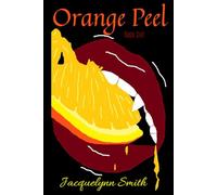 Orange Peel (The Forbidden Love of an Orange Series)