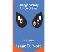 Orange Victory: A Hue of Blue