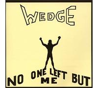 Orange Wedge - No One Left But Me