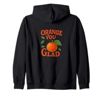Orange You Glad It's a Sweet Retro Sunshine Kind of Day Sudadera con Capucha
