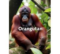 Orangutan Notebook for Kids - 100 Lined Pages for Writing & Jungle Fun: Cute Wild Animal Journal for Boys & Girls | Ideal for School, Stories, Notes or Travel Adventures