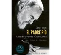 Orar Con El Padre Pio