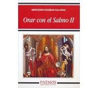 Orar Con El Salmo Ii