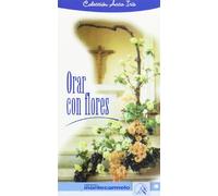 Orar con flores (Arco Iris)