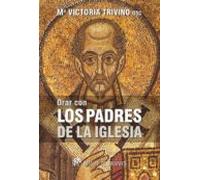 Orar Con Los Padres De La Iglesia