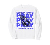 Orar con Propósito Viva Gracia Religiosa Cristiana Dios Fe Sudadera