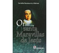 Orar con Santa Maravillas de Jesus (Tu Rostro Buscaré)