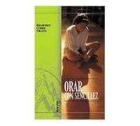 Orar Con Sencillez